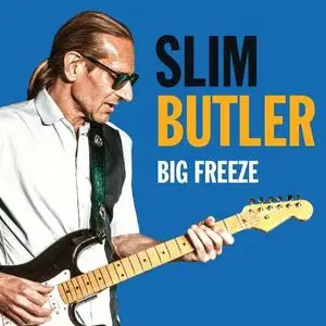 Slim Butler - Big Freeze (2018)