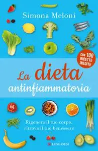 Simona Meloni - La dieta antinfiammatoria