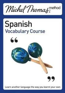 Michel Thomas Method - Spanish Vocabulary Course  