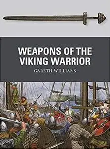 Weapons of the Viking Warrior