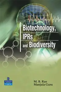 Biotechnology, IPRs & Biodiversity
