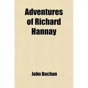 The Adventures of Richard Hannay