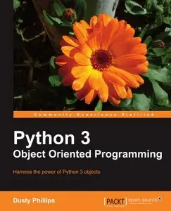 Python 3 Object Oriented Programming (Repost)