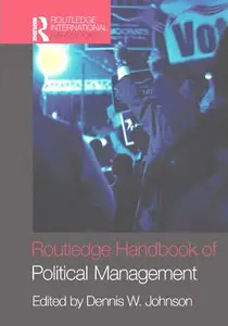 Routledge Handbook of Political Management