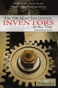 The 100 Most Influential Inventors of All Time (repost)