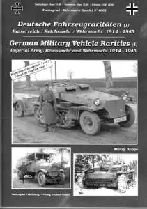 German Military Vehicle Rarities (1): Imperial Army, Reichswehr and Wehrmacht 1914-1945