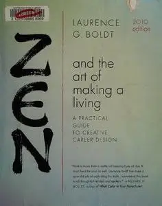 Zen and the Art of Making a Living: A Practical Guide to Creative Career Design (Compass)