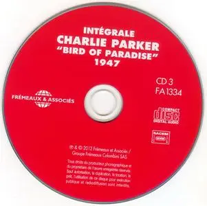 Charlie Parker - Integrale Charlie Parker, Vol. 4, "Bird Of Paradise", 1947 (2012) {3CD Set Frémeaux & Associés FA1334}