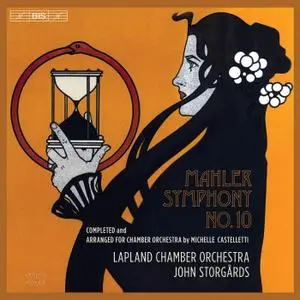 Lapland Chamber Orchestra & John Storgårds - Mahler: Symphony No. 10 (Arr. M. Castelletti for Chamber Orchestra) (2019) [24/96]