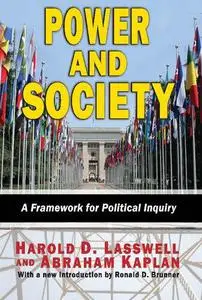 Power and Society: A Framework for Political Inquiry