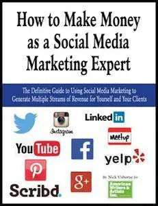 How To Make Money As A Social Media Marketing Expert [repost]