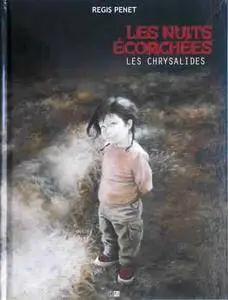 Les nuits écorchées - Tome 03 - Les chrysalides