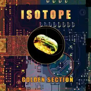 Isotope - Golden Section [Recorded 1974-1975] (2008)