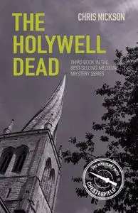 «The Holywell Dead» by Chris Nickson