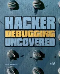 Hacker Debugging Uncovered (Repost)