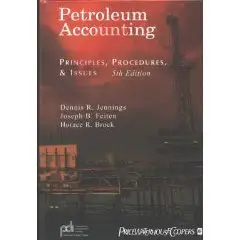 Petroleum Accounting Principles 5th edition