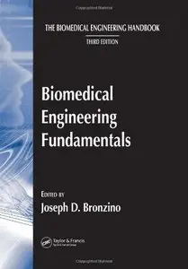 The Biomedical Engineering Handbook, Third Edition (Repost)