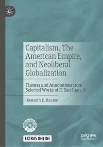 Capitalism, The American Empire, and Neoliberal Globalization (Repost)