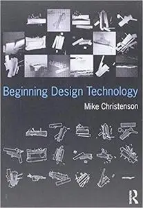 Beginning Design Technology