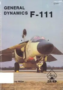 General Dynamics F-111 (Aero Series 29) (Repost)