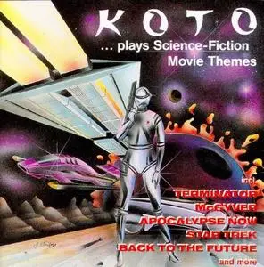 Koto - Plays Science-Fiction Movie Themes (1993)