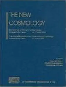 The new Cosmology: Conference on Strings and Cosmology and The Mitchell Symposium on Observational Cosmology