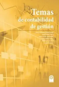 «Temas de contabilidad de gestión» by Mónica Camacho Palma