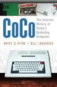 CoCo: The Colorful History of Tandy’s Underdog Computer