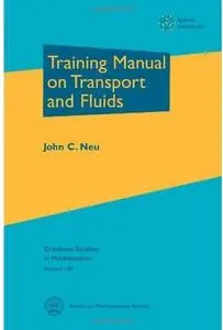 Training Manual on Transport and Fluids