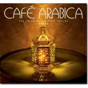 VA - Cafe Arabica the Cream of Arabient Cuisine (2CD) (2004)