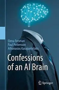 Confessions of an AI Brain