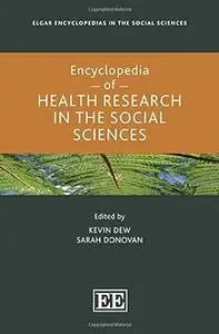 Encyclopedia of Health Research in the Social Sciences