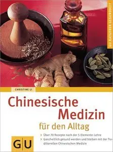 Chinesische Medizin für den Alltag (repost)