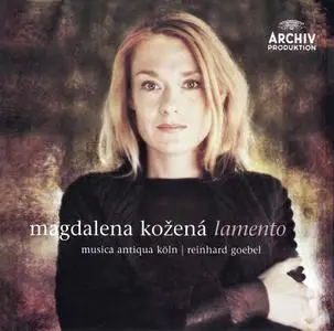 Magdalena Kožená, Reinhard Goebel, Musica Antiqua Köln - Lamento (2005)