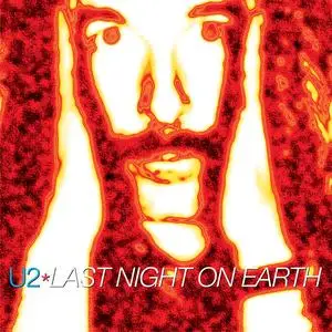 U2 - Last Night On Earth (Remastered 2024) (1997/2024)