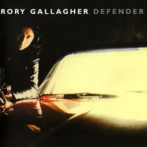 Rory Gallagher - Defender (1988) [Remaster 2000] [Re-Up]