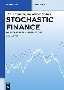 Stochastic Finance: An Introduction in Discrete Time, 3 edition