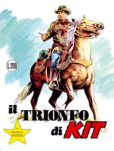 Il Piccolo Ranger - Volume 73 - Il Trionfo Di Kit