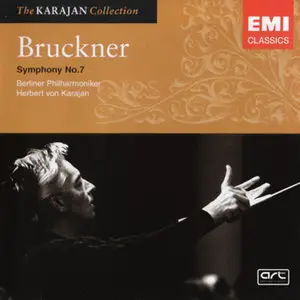 Bruckner: Symphony No. 7 in E major (ed. Haas) - Berliner Philharmoniker; Herbert von Karajan
