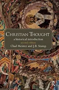 Christian Thought: A Historical Introduction, 2nd Edition