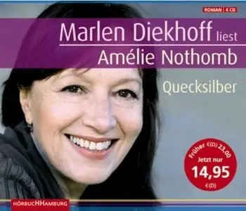 Amelie Nothomb - Quecksilber