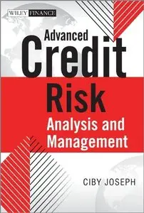 Advanced Credit Risk Analysis and Management (repost)