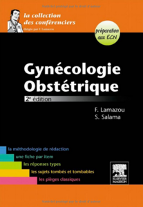 Frédéric Lamazou,Samuel Salama, "Gynécologie-Obstétrique"