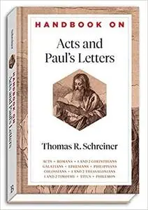 Handbook on Acts and Paul's Letters (Handbooks on the New Testament)