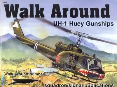 Squadron/Signal Publications 5536: UH-1 Huey Gunships - Walk Around Number 36 (Repost)