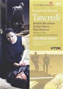 Riccardo Frizza, Orchestra del Maggio Musicale Fiorentino - Rossini: Tancredi (2007)