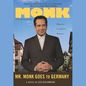 «Mr. Monk Goes to Germany» by Lee Goldberg