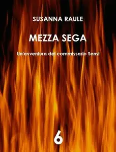 Susanna Raule - Mezza sega