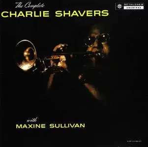 Charlie Shavers - The Complete Charlie Shavers with Maxine Sullivan (1957) [Reissue 1999]