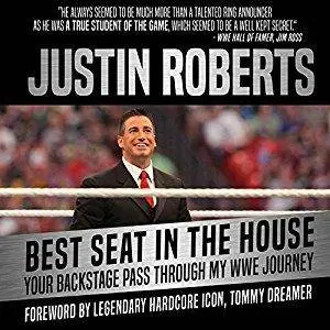 Best Seat in the House: Your Backstage Pass Through My WWE Journey [Audiobook]